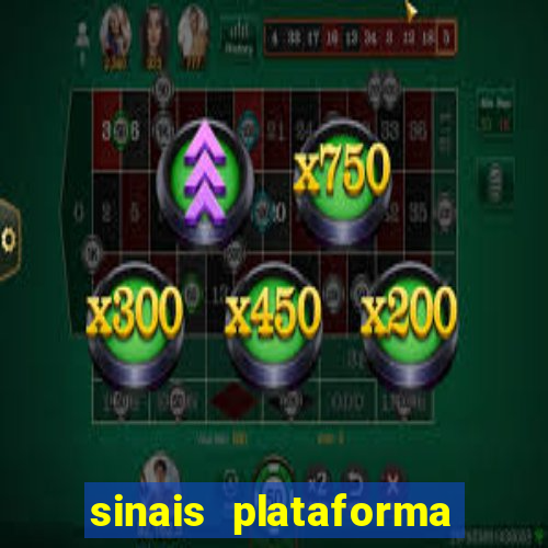 sinais plataforma de jogos